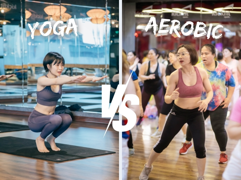 Nên tập Yoga hay Aerobic?