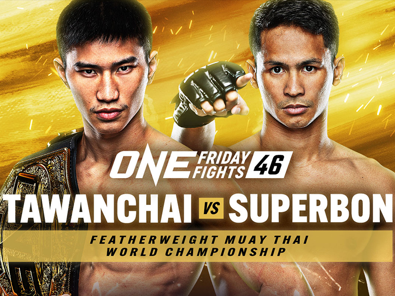 tawanchai-va-superbon-duoc-len-lich-chinh-moi-tai-one-friday-fights-46-tawanchai-vs-superbon.1
