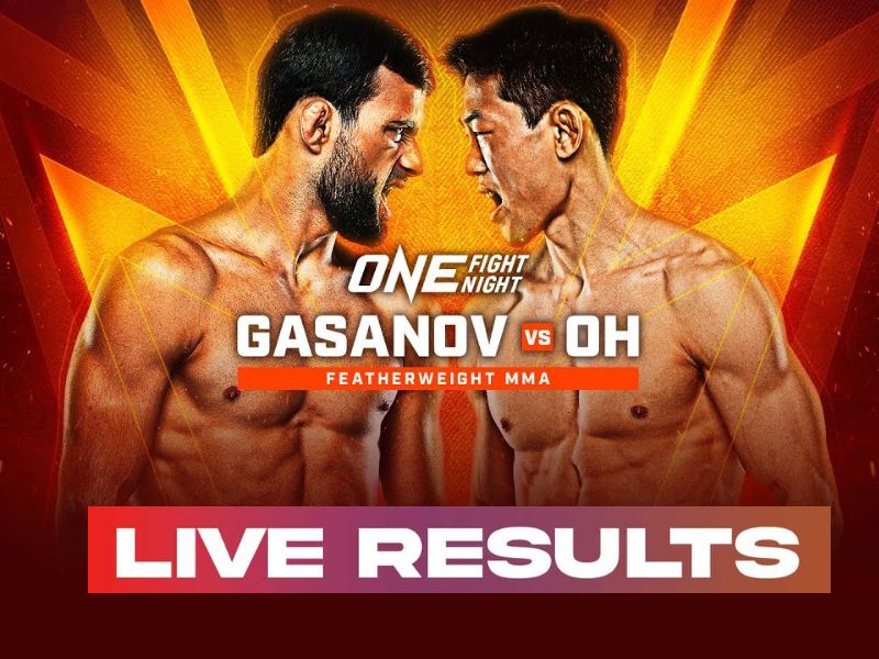 Cập nhật kết quả ONE Fight Night 18: Gasanov vs Oh