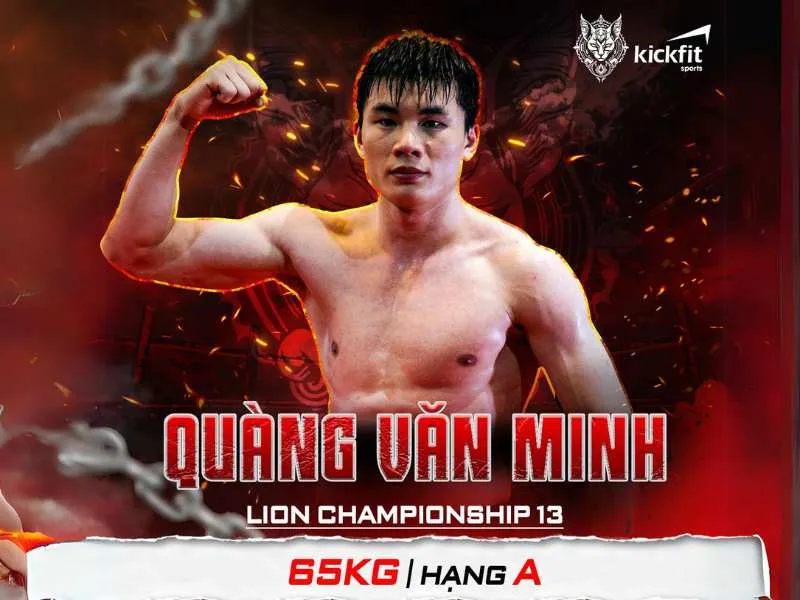 Quàng Văn Minh sẽ là đại diện võ sĩ hạng A của Kickfit Sports MMA tham gia LION Championship 13